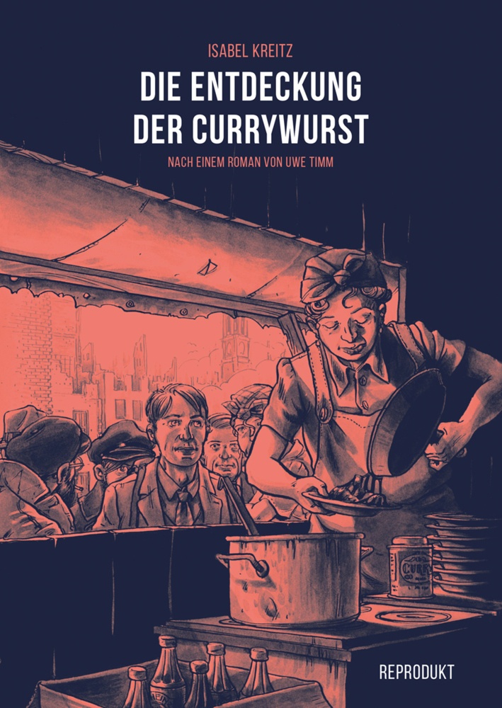 Die Entdeckung Der Currywurst - Uwe Timm  Gebunden