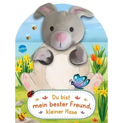 Du bist mein bester Freund, kleiner Hase. Ein Handpuppenbuch