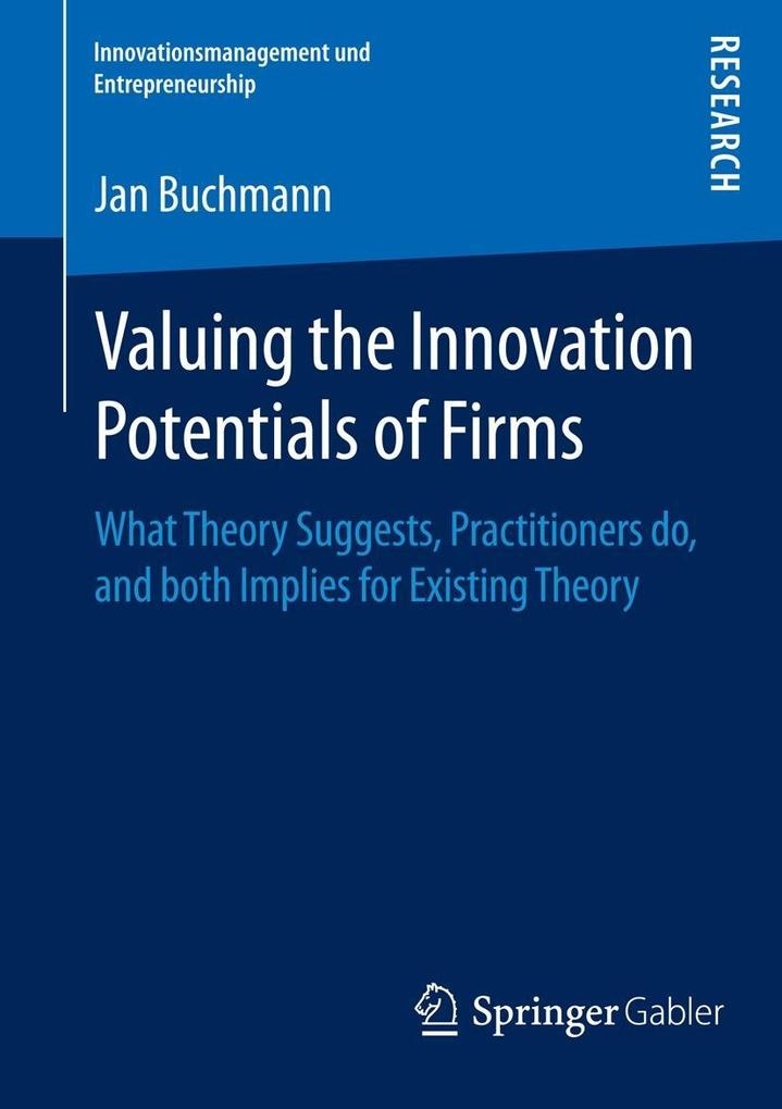 Valuing the Innovation Potentials of Firms: eBook von Jan Alexander Buchmann