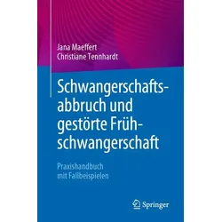 Schwangerschaftsabbruch und gestörte Frühschwangerschaft