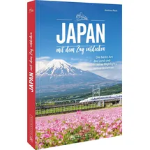 Bruckmann Verlag GmbH Japan mit dem Zug entdecken