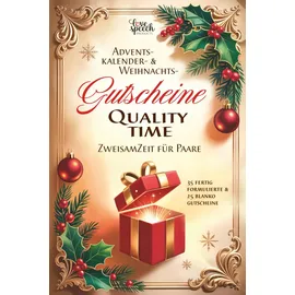 Independently published Adventskalender- & Weihnachtsgutscheine - QualityTime | ZweisamZeit für Paare | 35 liebevoll formulierte Gutscheine und 25 BlankoVorlagen zum ... humorvolle und herzerwärmende Momente
