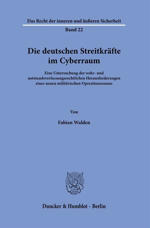 Die Deutschen Streitkräfte Im Cyberraum. - Fabian Walden  Kartoniert (TB)