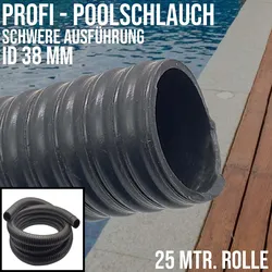 38 mm 1 1/2 Zoll Profi Pool Schwimmbad Swimming Teich Wasser Schlauch schwer - ..."