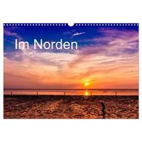 Calvendo Im Norden - An der Nordsee in Deutschland