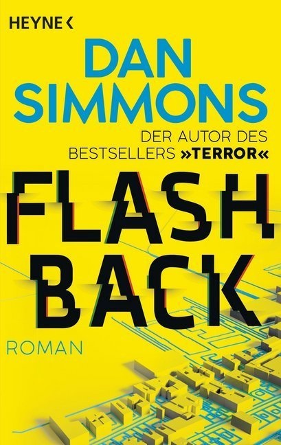 Flashback - Dan Simmons  Taschenbuch