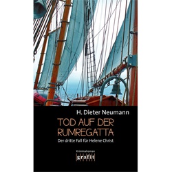 Tod Auf Der Rumregatta - H. Dieter Neumann, Taschenbuch