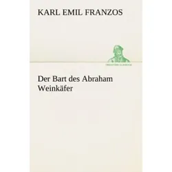 Der Bart des Abraham Weinkäfer