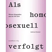 Mandelbaum Als homosexuell verfolgt