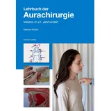 Books on Demand Lehrbuch der Aurachirurgie