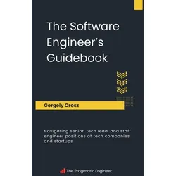 The Software Engineer's Guidebook