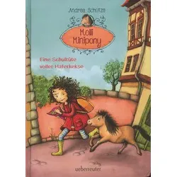 Eine Schultüte voller Haferkekse - Molli Minipony (Bd. 2)