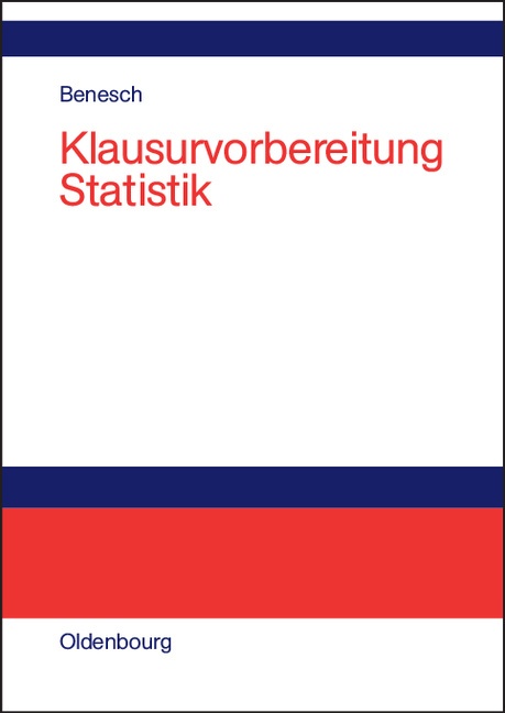 Klausurvorbereitung Statistik - Thomas Benesch  Gebunden