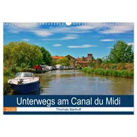 Calvendo Unterwegs am Canal du Midi (Wandkalender 2026 DIN