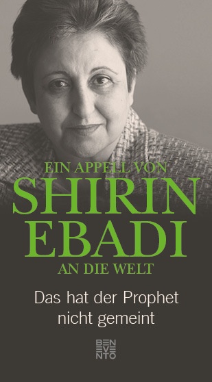 Ein Appell Von Shirin Ebadi An Die Welt - Shirin Ebadi  Gebunden