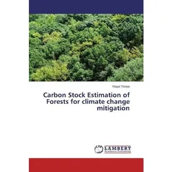 Carbon Stock Estimation of Forests for climate change mitigation, Fachbücher
