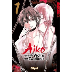 Aiko Und Die Wölfe Des Zwielichts Bd.1 - Chiyori, Kartoniert (TB)