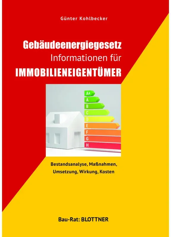 Gebäudeenergiegesetz Informationen Für Immobilieneigentümer - Günter Kohlbecker  Kartoniert (TB)