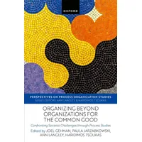 Oxford University Press Organizing Beyond Organizations for the Common