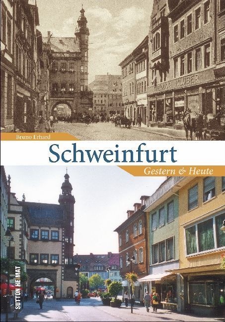 Schweinfurt - Bruno Erhard  Gebunden