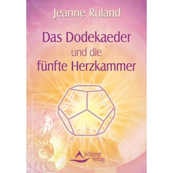 Das Dodekaeder und die fünfte Herzkammer als eBook Download von Jeanne Ruland