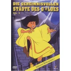 Die geheimnisvollen Städte des Goldes, Vol. 3 (Episoden 15-21) (Neu differenzbesteuert)