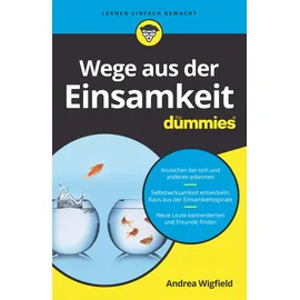 Wiley Wege aus der Einsamkeit fur Dummies (...für Dummies)