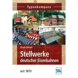 Stellwerke deutscher Eisenbahnen seit 1870