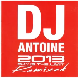 2013 Remixed (Sky Is the Limit) (Neu differenzbesteuert)