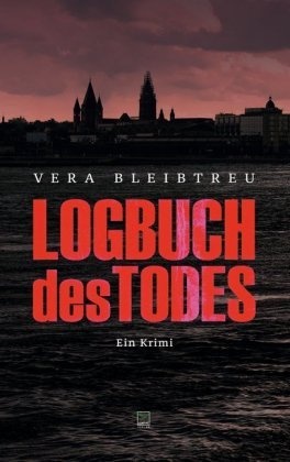 Logbuch Des Todes - Vera Bleibtreu  Taschenbuch