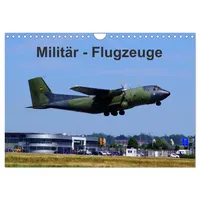 Calvendo Militär - Flugzeuge (Wandkalender 2026 DIN A4 quer),