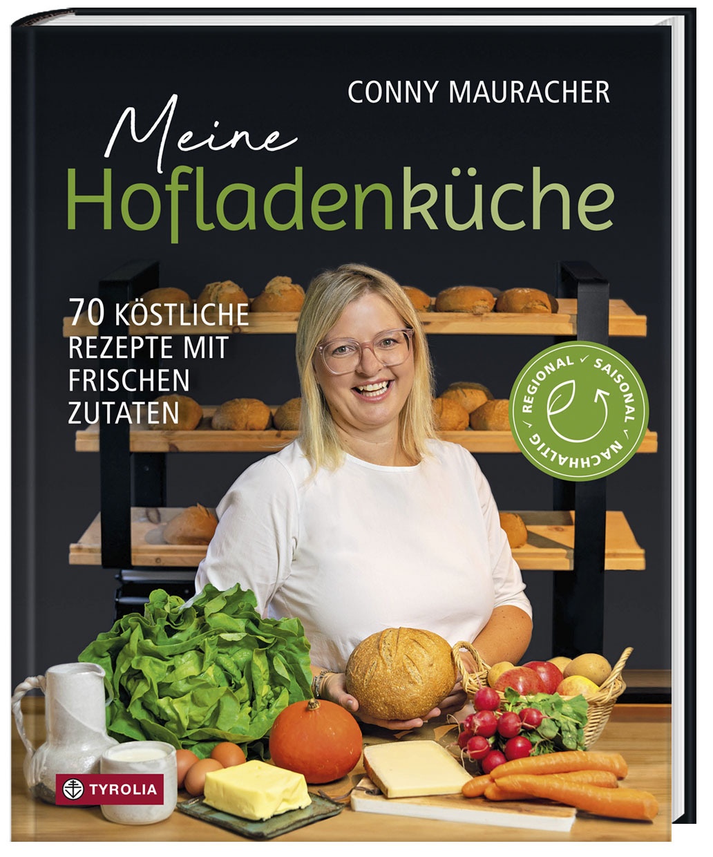 Meine Hofladenküche - Conny Mauracher  Gebunden