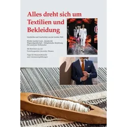 Alles dreht sich um Textilien und Bekleidung