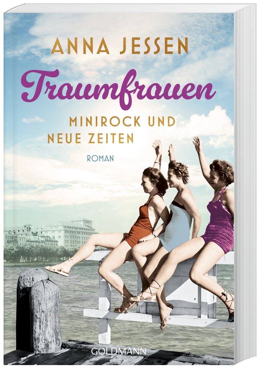Minirock Und Neue Zeiten / Traumfrauen Bd.2 - Anna Jessen  Taschenbuch
