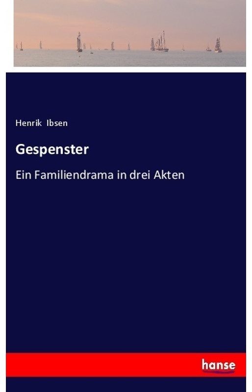 Gespenster - Henrik Ibsen, Kartoniert (TB)
