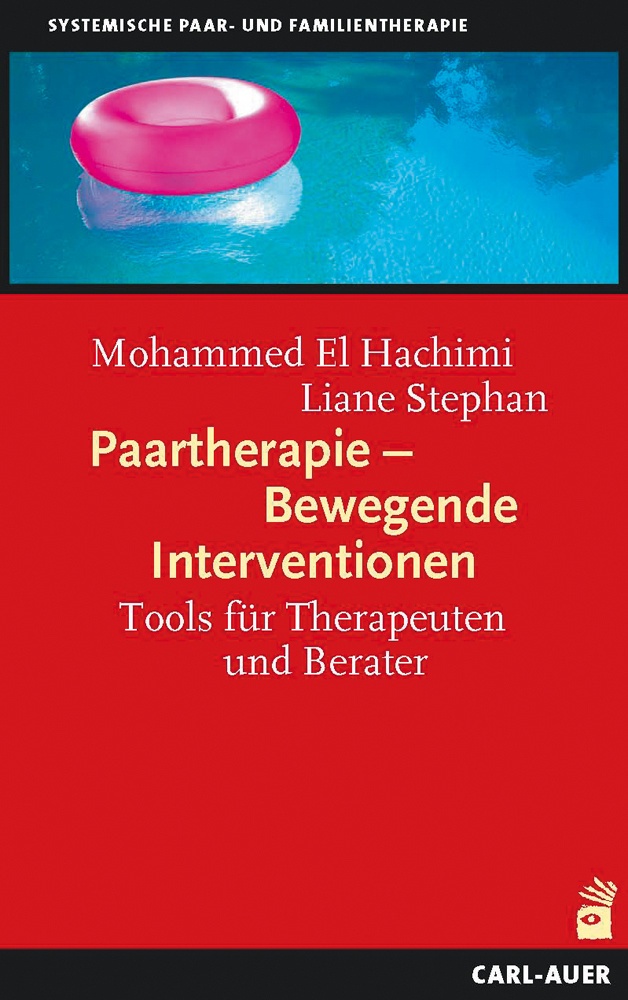 Paar- Und Familientherapie / Paartherapie - Bewegende Interventionen - Mohammed El Hachimi  Liane Stephan  Kartoniert (TB)