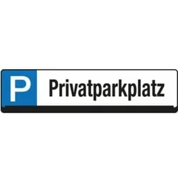 Eichner Parkplatz-Reservierungsschild Privatparkplatz