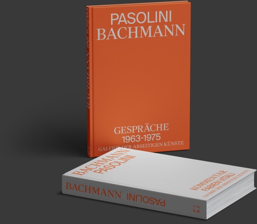 Vol. 1: Pasolini. Bachmann. Gespräche 1963-1975 / Vol. 2: Bachmann. Pasolini. Kommentar Von Fabien Vitali  M. 1 Buch  2 Teile - Fabien Vitali  Bachman