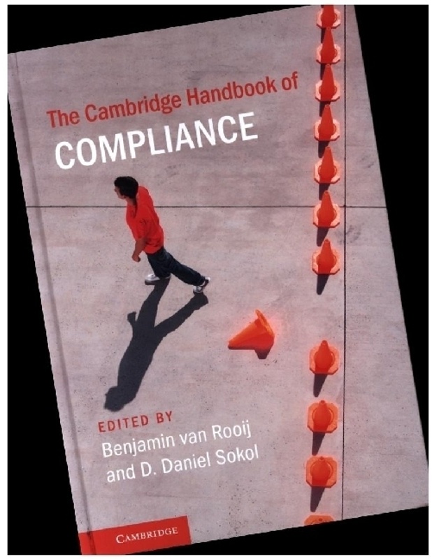 Cambridge Law Handbooks / The Cambridge Handbook Of Compliance, Gebunden