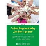 Modernes Lernen Borgmann Soziales Kompetenztraining "Gut drauf - gut dran"