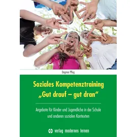 Modernes Lernen Borgmann Soziales Kompetenztraining "Gut drauf - gut dran"