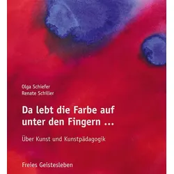 Da lebt die Farbe auf unter den Fingern ...