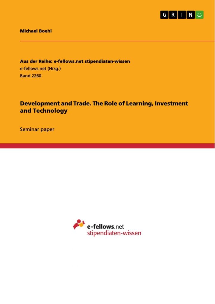 Development and Trade. The Role of Learning Investment and Technology: eBook von Michael Boehl