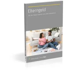 Elterngeld: Vor der Geburt planen, mehr bekommen