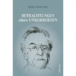 Betrachtungen eines Unkorrekten