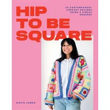 Hardie Grant Hip to Be Square: