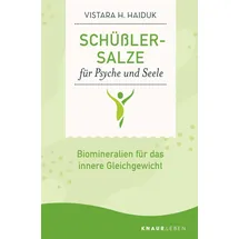 Knaur MensSana Taschenbuch Schüßler-Salze für Psyche und Seele