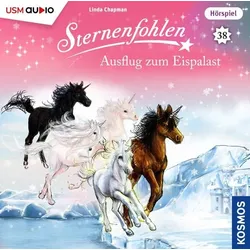 Band 38 der Sternenfohlen-Reihe: Ausflug Zum Eispalast