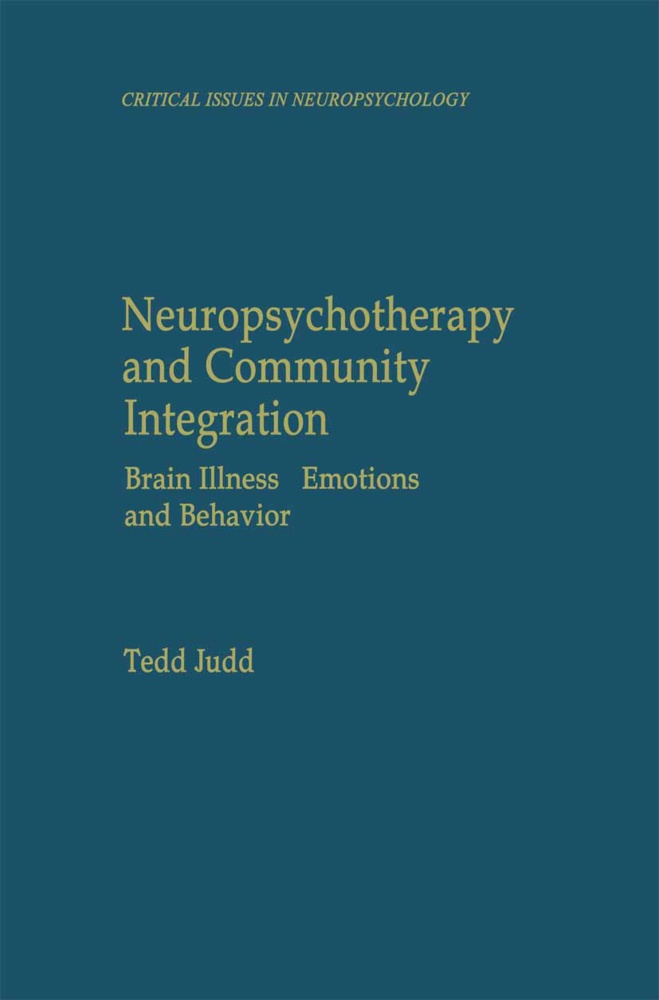 Neuropsychotherapy And Community Integration - Tedd Judd  Kartoniert (TB)