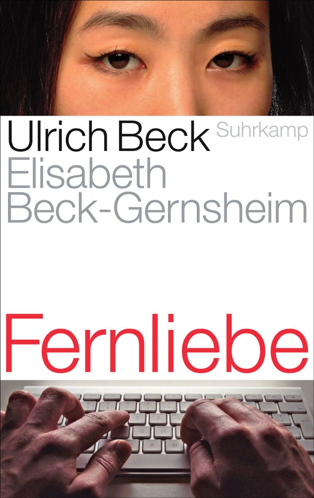 Fernliebe - Ulrich Beck  Elisabeth Beck-Gernsheim  Gebunden